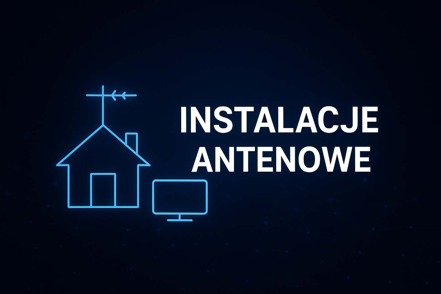 Projektowanie i montaż instalacji antenowych Częstochowa