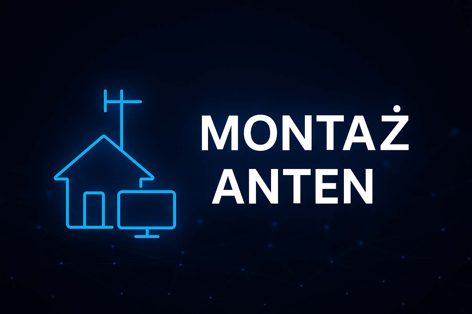 Anteny Częstochowa montaż, ustawianie